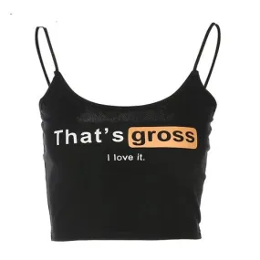 'That's Gross' Black Crop Top